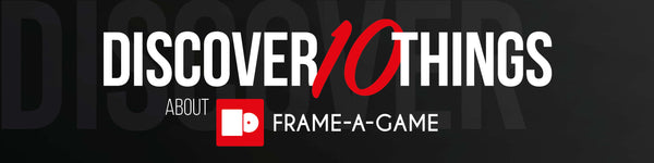 Discover 10 Things about Frame-A-Game