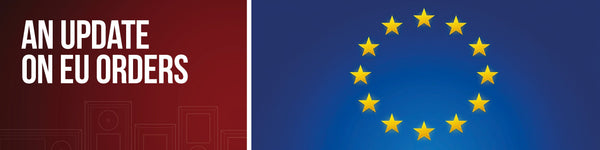 A quick update on EU orders